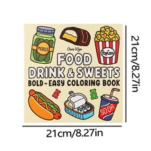 Food Drink & Sweets: Coloring Book for Adults and Kids, Bold and Easy, Simple and Big Designs for Relaxation Featuring a Variety